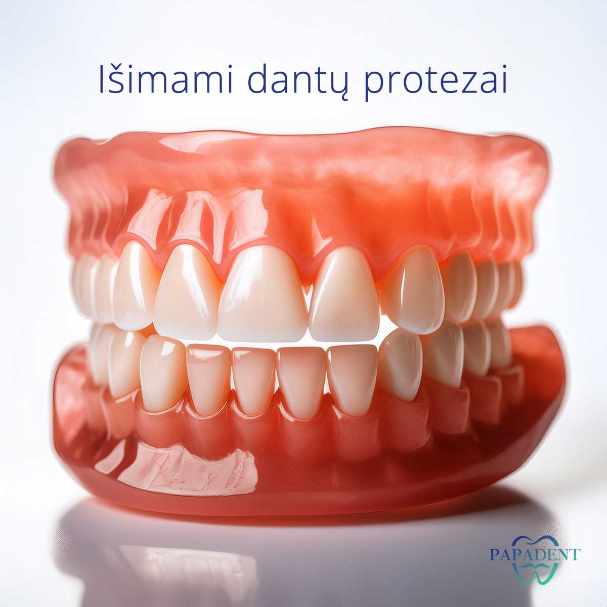 I&scaron;imami dantų protezai